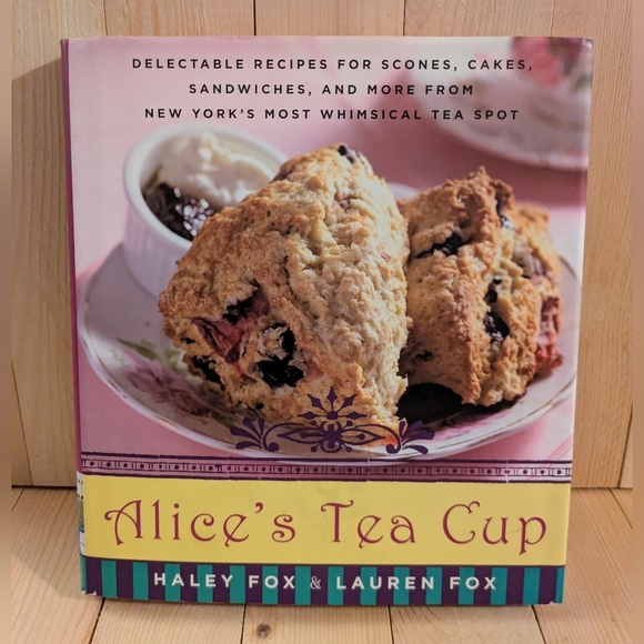 Alice's Tea Cup Cookbook Used - Picture 1 of 12
